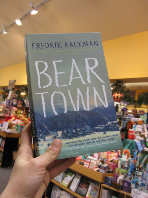 Best of the Year: BEARTOWN by Frederik Bachman is a top pick of Kate’s!
