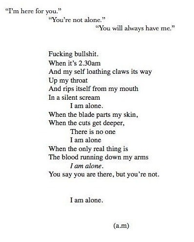 causingmyselfpain:  I am alone.