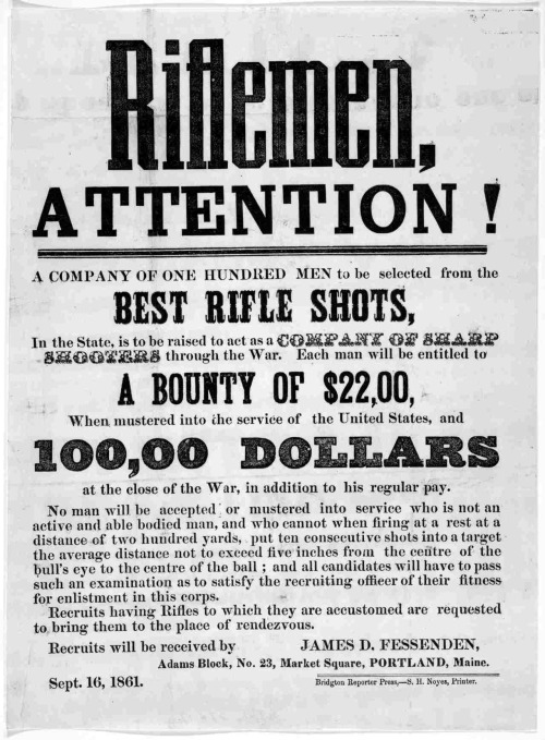 Recruitment ad for Berdan’s Sharpshooter Regiment.During the American Civil War, inventor and indust