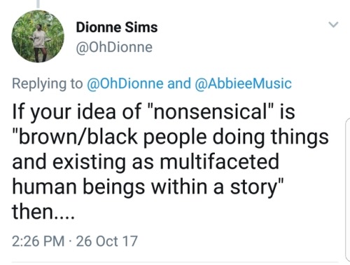g-l-i-t-t-e-r: ohdionne: White people take notes. This tired ass racist opinion needs to die in 2017