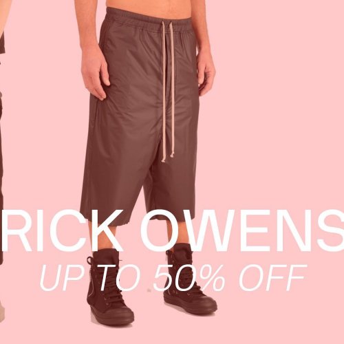 ________________________SS20 FINAL SALE ________________________________________Up to 50% on RICK OW