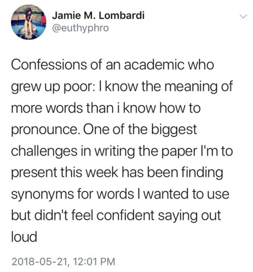 mmymoon: boggoth: arondeus: theotherguysride: academicssay: On poverty and pronunciation in academia