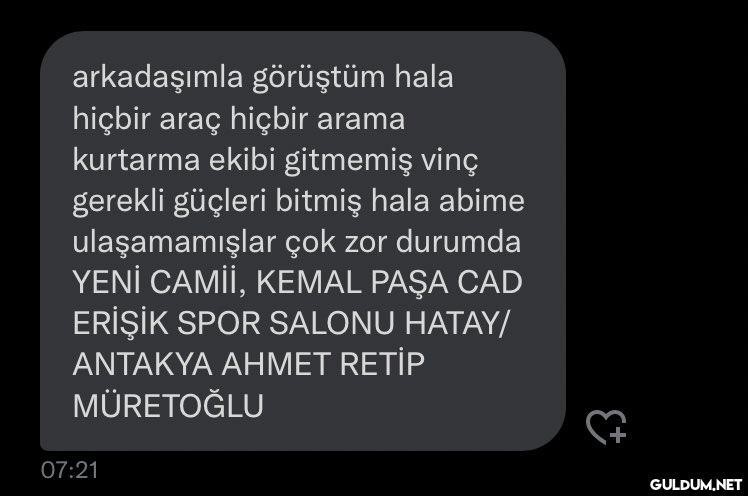 arkadaşımla görüştüm hala...