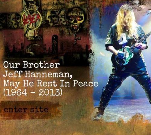 maggotmonster:  RIP Jeff Hanneman (1964 - 2013)You will never be forgoten