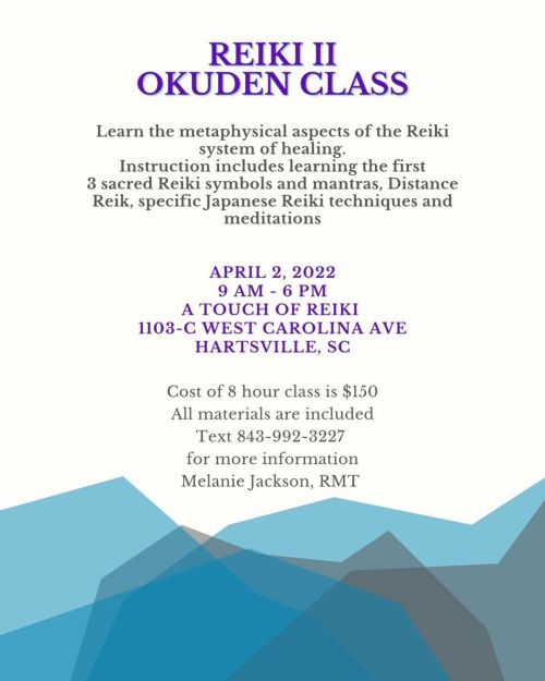 A Touch of Reiki announced a new class: Reiki II Okuden class registration is now open. Come continu