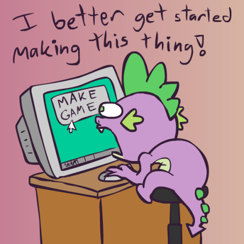 askspikedadragon:  A not-so-accurate portrayal of the video game development cycle, brought to you by yours truly. And you probably thought you weren’t going to learn something today!  lolwut xD
