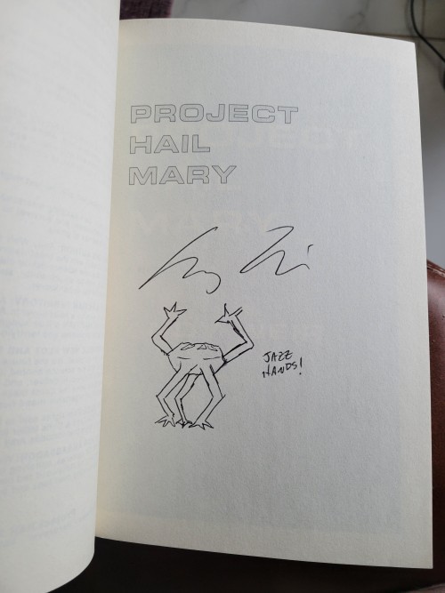 I Got My Copy Of PHM Signed By Andy Weir And It's Imperative That Everyone Sees His Doodle Of Rocky