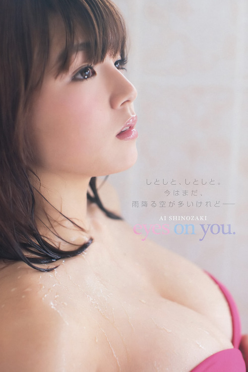 asiadreaming:  ai shinozaki | 篠崎愛