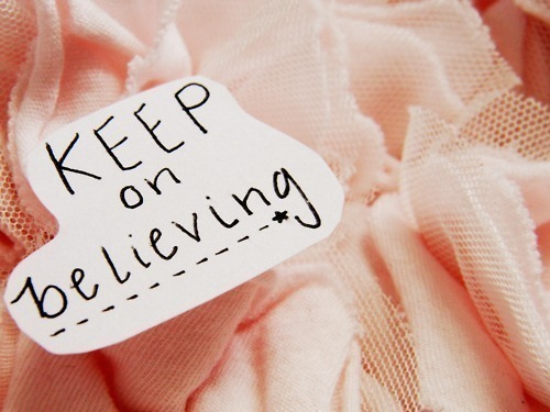 chicappearance:  I need to Keep On Believing 