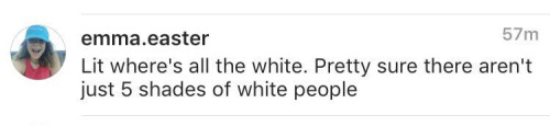 andrew0fhousegalarza:  bellygangstaboo:  White ppl really do get mad when they aren’t being catered to. ONE company centers their products on darker skinned ppl & they throw a fit.  White people 