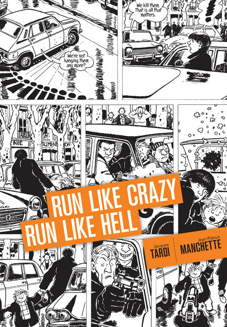 This week’s comic shop shipment is slated to include the following new titles. Check out our previews at the links, and contact your local shop to confirm availability.
Run Like Crazy Run Like Hell
by Jacques Tardi; adapted from the novel by...