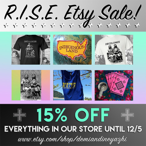 15% off our entire store until 12/5. etsy.com/shop/demiandineyazhi. All proceeds are channeled back 