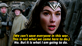 norman-reedus:    female awesome meme: (1/6) warrior charactersDiana Prince (DCEU) — “I used to want to save the world, to end war and bring peace to mankind. But then I glimpsed the darkness that lives within their light. I learnt that inside every
