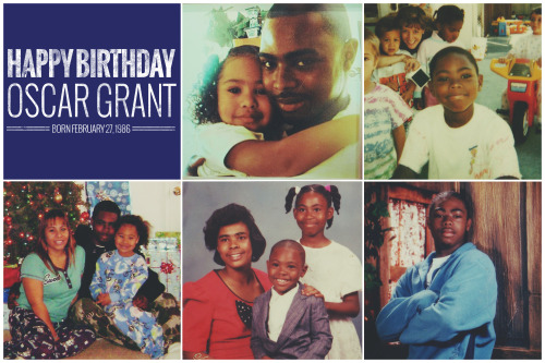 Happy Birthday toOscar Grant! Oscar Would&rsquo;ve Turned 29 Years Old Today. May He Rest In Peace.“