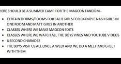 awxmagcon:  magcon-is-oursecondlife:  takemetomagcon:  imaginethisvineboys:  nashtybabe:  ollieandivy:  themagconangel:  thejackgilinsky:  slutyshawn:  PETITION TO DO THIS  the only thing with this is if you put all the girls in a room based on their