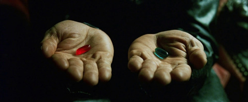 lesgrvphiques:This is your last chance. After this, there is no turning back. You take the blue pill