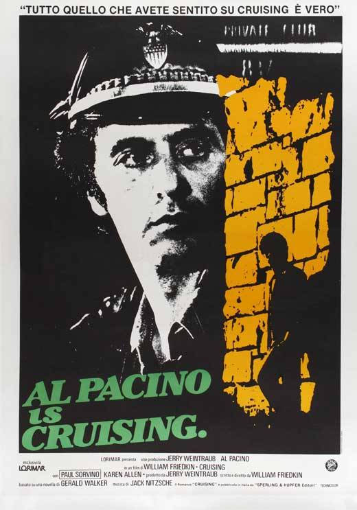 creme-de-synthe:  Italian poster for Cruising (1980) 