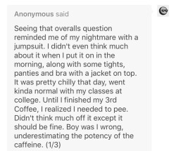 Ahhh what a brilliant story!.. I mean obviously scary to be stuck in that situation and start realizing you might not make it lol but still really cute!! 🙊💛💛✨At least you managed to get the Jumpsuits out of the way before you lost control!