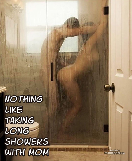 hotmommymilk: mamaspussybest: Benefits of living with family is taking long showers with Mom when no