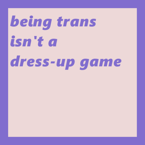 You can just roll out of bed, messy hair and stubble, and your gender is still as valid as ever ️