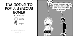 jerkcity:  #5689: i’m going to pop a serious boner 