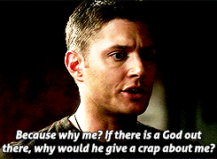 handsmejack:  Dean meme: reoccurring themes (2/4) self-loathing   “You’re