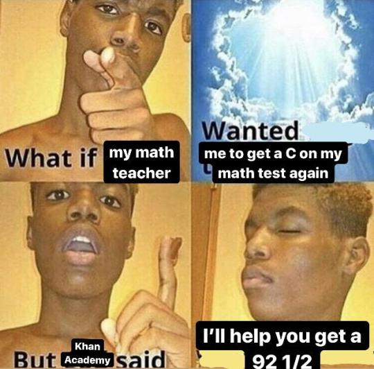 Please look at this meme my little sister made to announce that she got an A on her math test