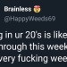 dankmemeuniversity: And they think that feeling ends in their 20’s???  😂😂😂😭😭😭