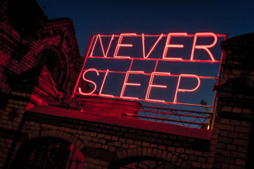 Tim Etchells (British, b. 1962, Sheffield, England) - Never Sleep, 2015 Neon Installations (Image cr