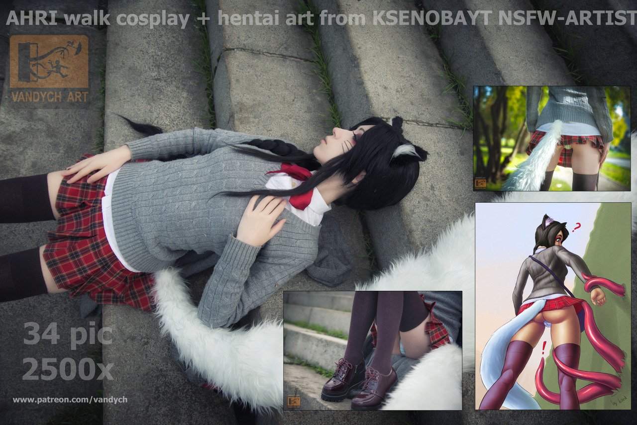 vandych:    Ahri walk after school cosplay uploadHi, guys! I’m sending you another