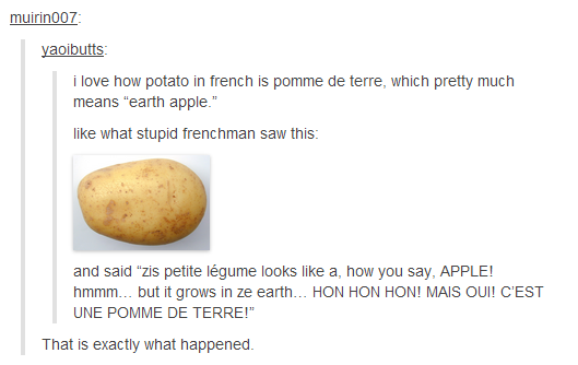 advice-animal:  Origins of the French potatoadvice-animal.tumblr.com 
