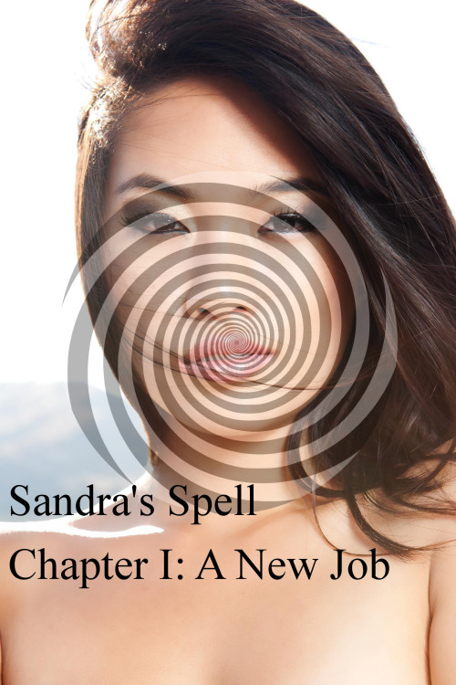 Sandra’s Spell Pt. 1