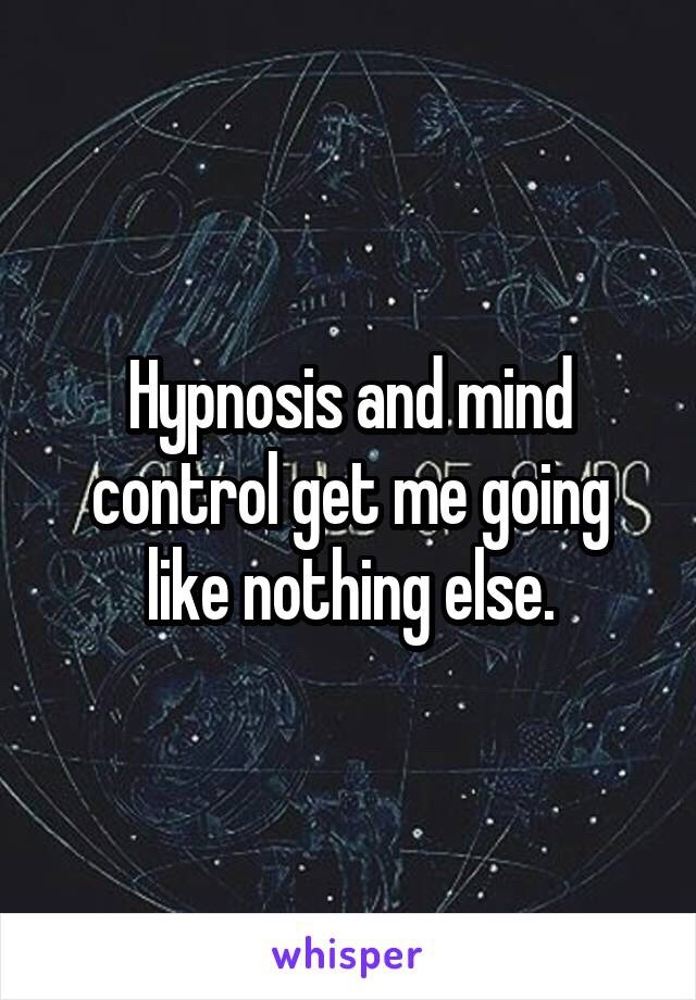 hypno-ff:  rue-whiterose:  hypno-kink:   Hypnosis and mind control get me going like