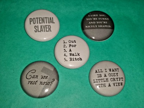  Buffy the Vampire Slayer-Inspired 1-inch Buttons $1.50 each on Steampunk Pomegranate on Etsy.