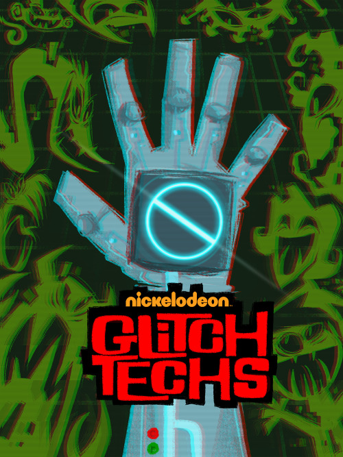 thecarlosramos:  Unused poster I did long ago for Nickelodeon’s GLITCH TECHS premiering today on Netflix.