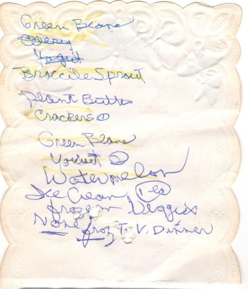 My version of this list reads: None cheddar cheese and whiskey!If my sweetheart ever wrote this on a