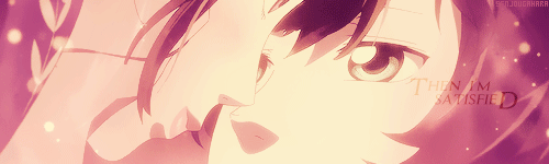 senj0ugahara: “If everything was in exchange for meeting you, then I feel it’s