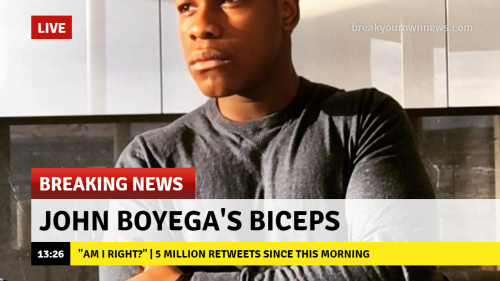 becominganoven:#BoyegaWeek: - June 14, 2016Memes/Insp: Breaking News“Science determines John Boyega 