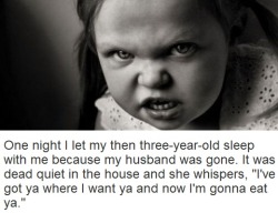 funfloridacouple:  sixpenceee:Some more of the creepiest thing said by kids. I have more collages on my blog. Here they are:Creepy Things Said by Kids Part 1Creepy Things Said by Kids Part 2Creepy Things Said by Kids Part 3Kid’s Imaginary Friends  I’m