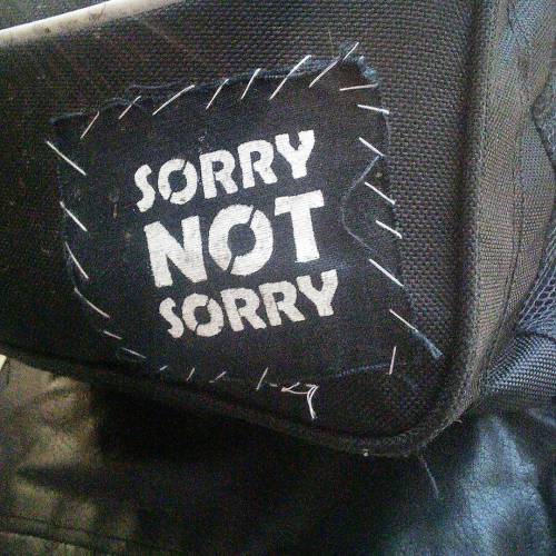 Sorry Not Sorry patch as worn by @theterminasia  If you want you own then click here: www.et