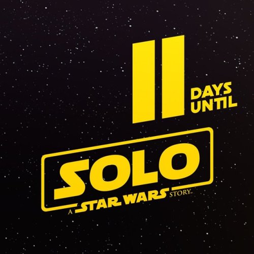 11 days until #Solo: A #StarWars Story https://t.co/B8avzzO8RZ@StarWarsCount