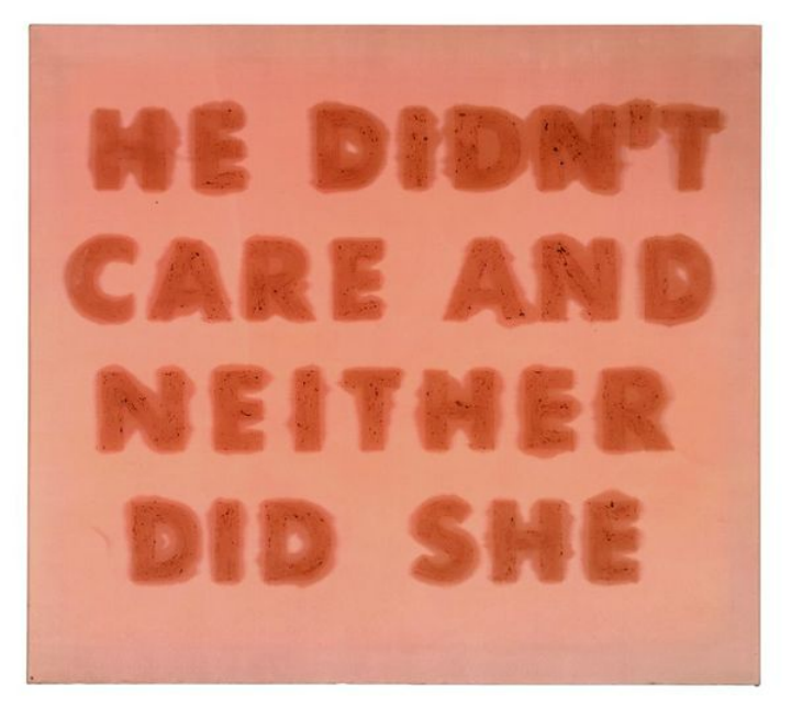antoniskou:tamburina:  Ed Ruscha, He Didn’t Care and Neither Did She, 1974  Well