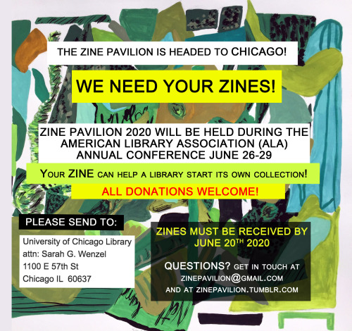 Chi-town stand up! We want your zines for #ALAAC20! All zines are welcome and will be seen by 1000s 