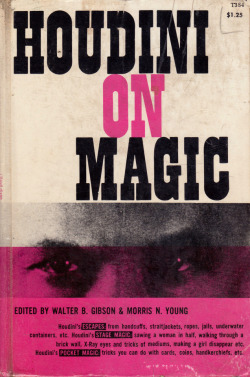 Houdini On Magic, edited by Walter B. Gibson