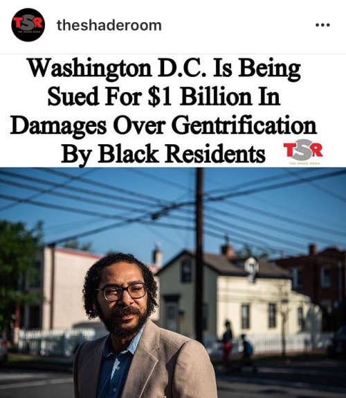 forever4eleven:  kimreesesdaughter:  kimreesesdaughter:  I’m 500 miles away from home and so fucking proud! D.C. will always be ours!  A little more background on how they successfully gentrified Chocolate City: I was probably in 11th grade when I started