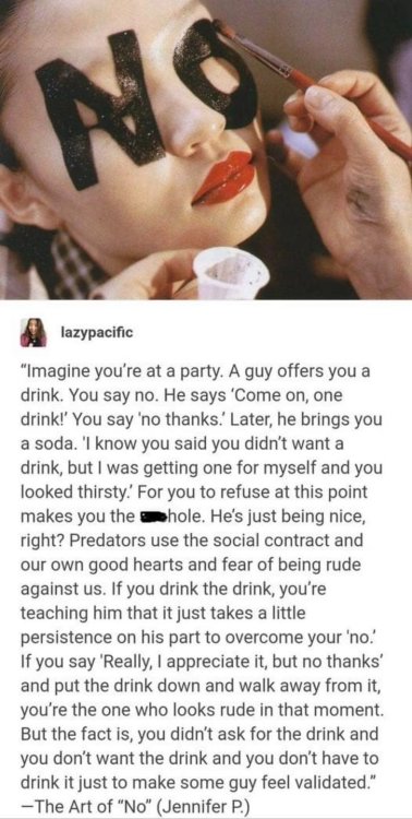 soberscientistlife:The Art of &ldquo;NO&rdquo;Fuck being polite. I would