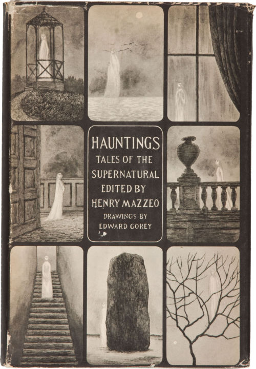 Hauntings Tales Of The Supernatural By Henry Mazzeo. Drawings By Edward Gorey