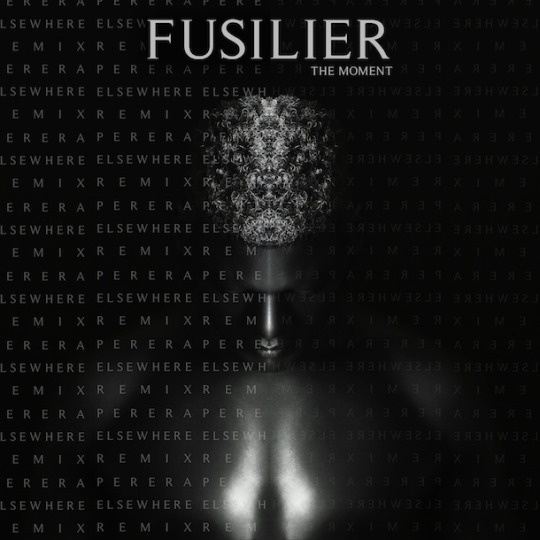 Fusilier, "The Moment" (Perera Elsewhere Remix) | New Music | Impose Magazine