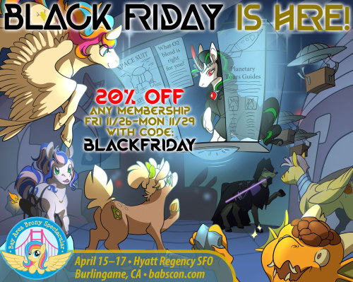 Black Friday is Coming for BABSCon 2022…Shields Up and Red Alert!
Brace for impact, everypony! We’re about to fly into the asteroid field that is…BLACK FRIDAY! And you know what that means. We’ll be offering the deepest discounts there will ever be...