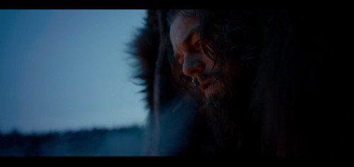 Hugh Glass: I ain’t afraid to die anymore. I’d done it already. 